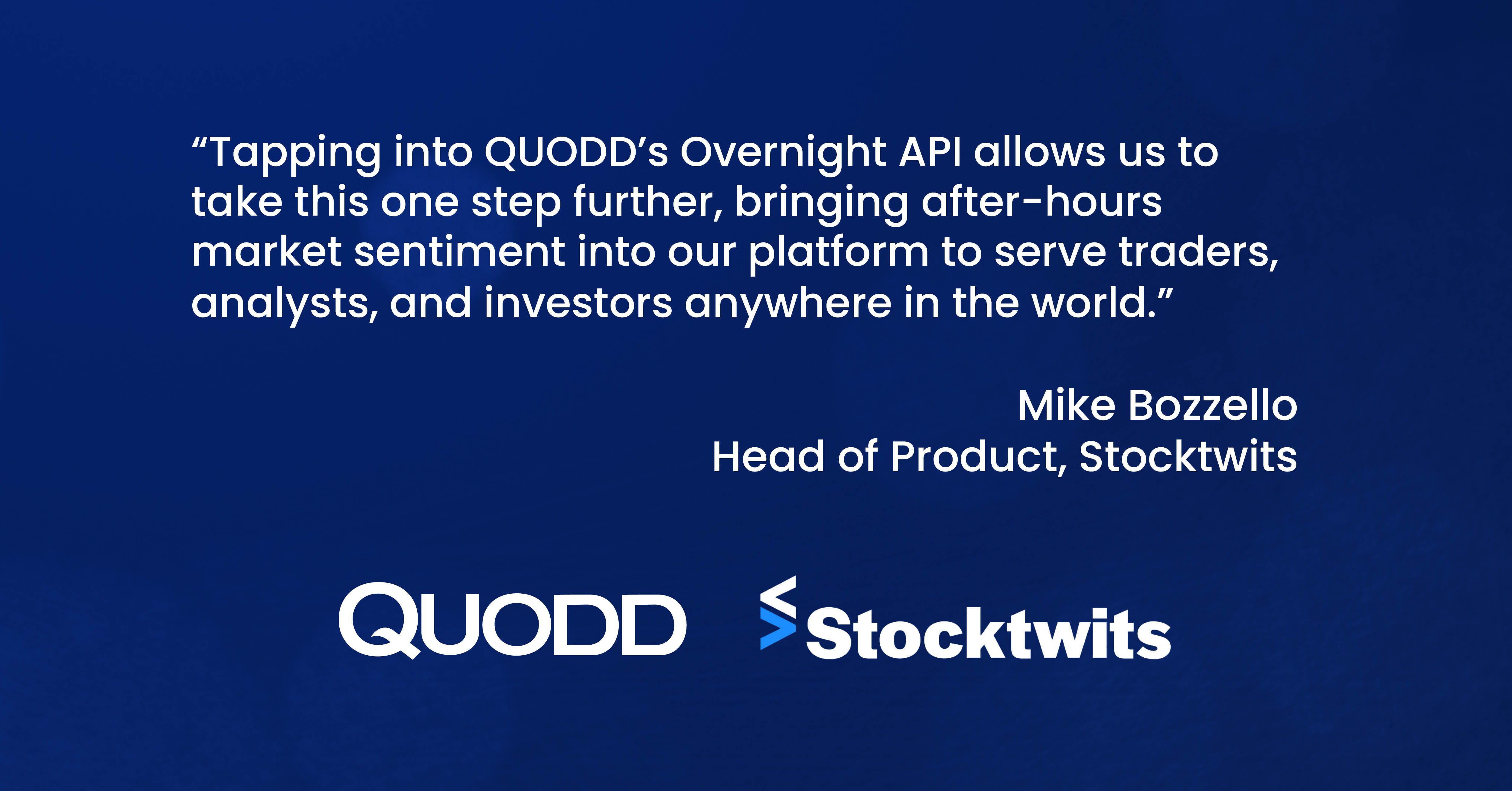 QUODD and Stocktwits Partner to Bring Real-Time 24x5 U.S. Market Data to Global Investor Community